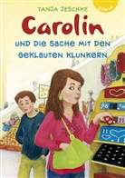 Tanja Jeschke, Frauke Bahr - Carolin und die Sache mit den geklauten Klunkern