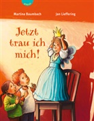Martina Baumbach, Jan Lieffering, Jan Lieffering - Jetzt trau ich mich!