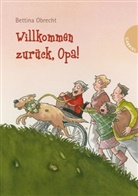 Bettina Obrecht, Barbara Scholz - Willkommen zurück, Opa!