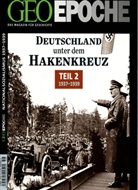 Peter- Gaede, Peter-Matthias Gaede, Michae Schaper, Michael Schaper - Geo Epoche - 58/2012: GEO Epoche / GEO Epoche 58/2012 - Deutschland unter dem Hakenkreuz Teil 2 (1937-1939). Tl.2
