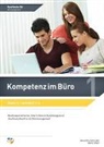 Martin Effert, Svenj Hausener, Svenja Hausener, Gerhard Kühn, Alexandra Schneider - Kompetenz im Büro