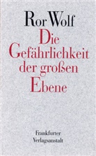 Ror Wolf - Die Gefährlichkeit der großen Ebene (Gebundene Ausgabe)