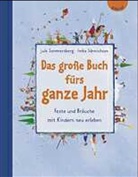 Jule Sommersberg, Imke Sönnichsen - Das große Buch fürs ganze Jahr