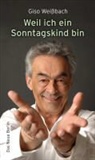 Giso Weißbach - Weil ich ein Sonntagskind bin