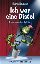 Hans Krause - Ich war eine Distel