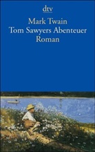 Mark Twain - Tom Sawyers Abenteuer