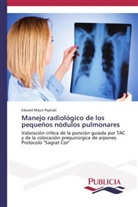 Eduard Mauri Paytubi - Manejo radiológico de los pequeños nódulos pulmonares