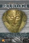 Jorge García Sánchez - Breve historia de la arqueología