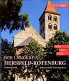 Johannes Hahn, Hans-Otto Kurz - Der Landkreis Hersfeld-Rotenburg