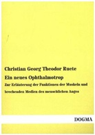 Christian Georg Theodor Ruete - Ein neues Ophthalmotrop
