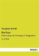 Stephan Krehl - Die Fuge