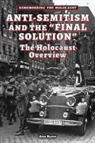 Ann Byers - Anti-Semitism and the 'Final Solution'