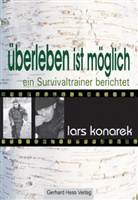 Lars Konarek - Überleben ist möglich