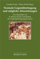 Irma Brenman Pick, Claudia Frank, Helmut Hinz, Claudia Frank, Heinz Weiss - Normale Gegenübertragung und mögliche Abweichungen