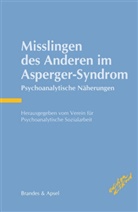 Gotfried Barth, Isabelle Deguilly, Martin Feuling, Michael Günter, Annemarie Hamad, Joachim Heilmann... - Misslingen des Anderen im Asperger-Syndrom