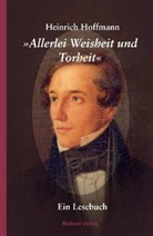 Heinrich Hoffmann, Marion Herzog-Hoinkis, Helmut Siefert - "Allerlei Weisheit und Torheit"