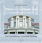 Rainer Nicolaysen, Rainer Nikolaysen - "Frei soll die Lehre sein und frei das Lernen".