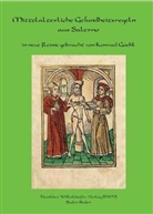 Konrad Goehl - Regimen sanitatis Salernitanum. Mittelalterliche Gesundheitsregeln aus Salerno in neue Reime gebracht.