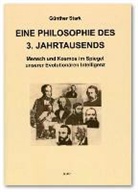 Günther Stark - Eine Philosophie des 3. Jahrtausends