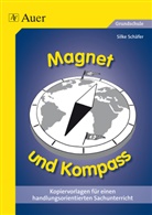 Silke Jung, Silke Schäfer - Magnet und Kompass