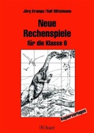 Jör Krampe, Jörg Krampe, Rolf Mittelmann - Neue Rechenspiele für die Klasse 6