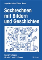 Angelik Rehm, Angelika Rehm, Dieter Rehm, Angelika Rehm, Dieter Rehm - Sachrechnen mit Bildern und Geschichten