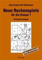 Jör Krampe, Jörg Krampe, Rolf Mittelmann - Neue Rechenspiele für die Klasse 7