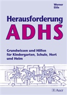 Werner Eitle - Herausforderung ADHS