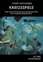 Philipp von Hilgers, Philipp Von Hilgers - Kriegsspiele