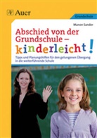 Manon Sander - Abschied von der Grundschule - kinderleicht!