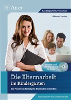 Manon Sander - Die Elternarbeit im Kindergarten, m. 1 CD-ROM
