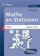 Kristin Eselgrimm, Kristina Eselgrimm, Manuela Frank, Manuela Leitzig - Größen an Stationen, Klassen 1 und 2
