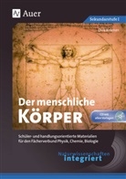 Dirk Krämer - Naturwissenschaften integriert: Der menschliche Körper, m. 1 CD-ROM