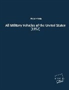 Anonymus - All Military Vehicles of the United States