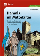 Ursula Lassert - Damals im Mittelalter
