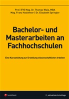 Franz Haslehner, Elisabeth Springler, Thomas Wala - Bachelor- und Masterarbeiten an Fachhochschulen