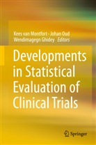 Wendimagegn Ghidey, Kees van Montfort, Joha Oud, Johan Oud, Johan H. L. Oud, Kees van Montfort - Developments in Statistical Evaluation of Clinical Trials
