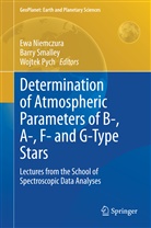 Ewa Niemczura, Wojciech Pych, Wojtek Pych, Barr Smalley, Barry Smalley - Determination of Atmospheric Parameters of B-, A-, F- and G-Type Stars