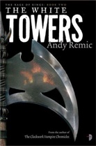 Andy Remic - White Towers