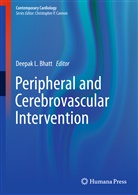 Deepak L. Bhatt, Deepa L Bhatt, Deepak L Bhatt - Peripheral and Cerebrovascular Intervention