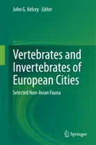 Joh G Kelcey, John G Kelcey, John G. Kelcey - Vertebrates and Invertebrates of European Cities:Selected Non-Avian Fauna