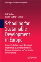 Rol Jucker, Rolf Jucker, Mathar, Mathar, Reiner Mathar - Schooling for Sustainable Development in Europe