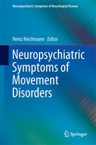 Hein Reichmann, Heinz Reichmann - Neuropsychiatric Symptoms of Movement Disorders