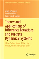 Ziyad AlSharawi, Jim M. Cushing, Saber Elaydi, Ji M Cushing, Jim M Cushing - Theory and Applications of Difference Equations and Discrete Dynamical Systems