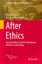 Alejandr Haber, Alejandro Haber, Nick Shepard, Nick Shephard, Shepherd, Shepherd... - After Ethics