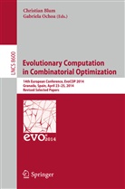 Christia Blum, Christian Blum, Ochoa, Ochoa, Gabriela Ochoa - Evolutionary Computation in Combinatorial Optimization