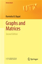 Ravindra B Bapat, Ravindra B. Bapat - Graphs and Matrices