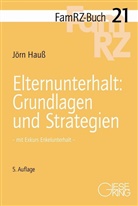 J Hauss, J. Hauss, Jörn Hauß - Elternunterhalt: Grundlagen und Strategien