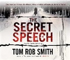 Tom Rob Smith, Smith Tom Rob, Gareth Armstrong - The Secret Speech (Audio book)