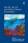 Christine Bakker, Bakker Christine, Francesco Francioni, Francioni Francesco - The EU, the US and Global Climate Governance
